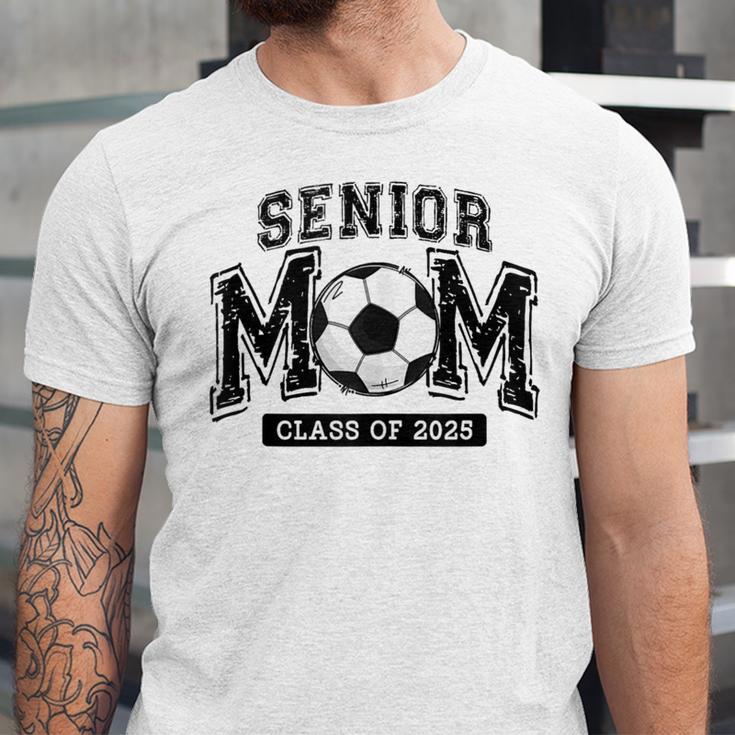 Senior Mom 2025 Soccer Mom Class Of 2025 Graduation Unisex Jersey T-Shirt