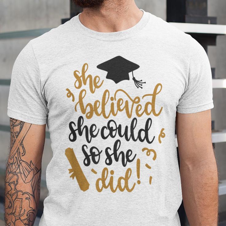 She Believed She Could So She Did Graduation Shirt Unisex Jersey T-Shirt