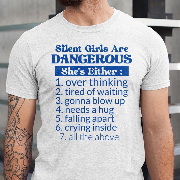 Silent Girls Are DangerousFor Quiet Introvert Girl Unisex Jersey T-Shirt Silent Girls Are DangerousFor Quiet Introvert Girl Unisex Jersey T-Shirt