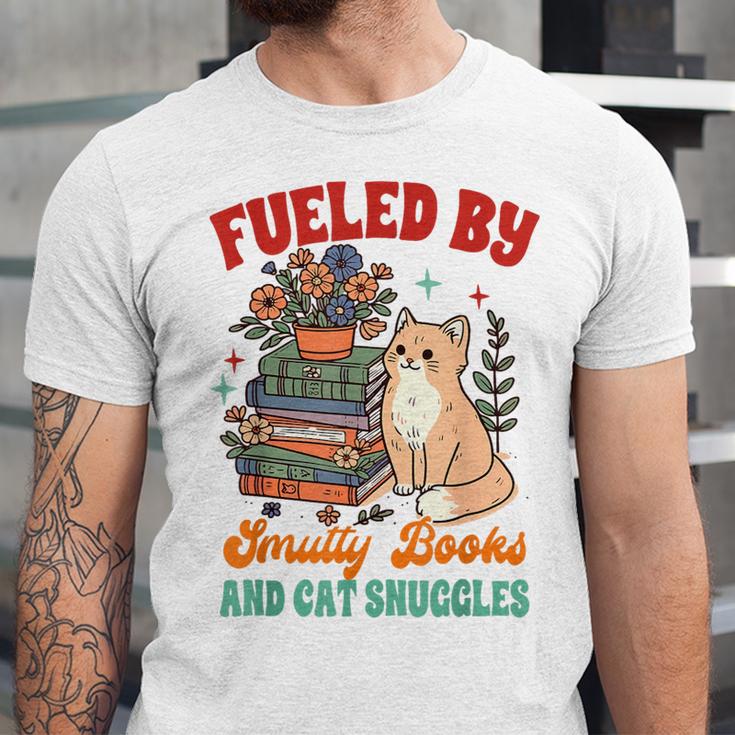 Smut Reader Cat Lover Fueled By Smutty Books & Cat Snuggles For Men Women Unisex Jersey T-Shirt