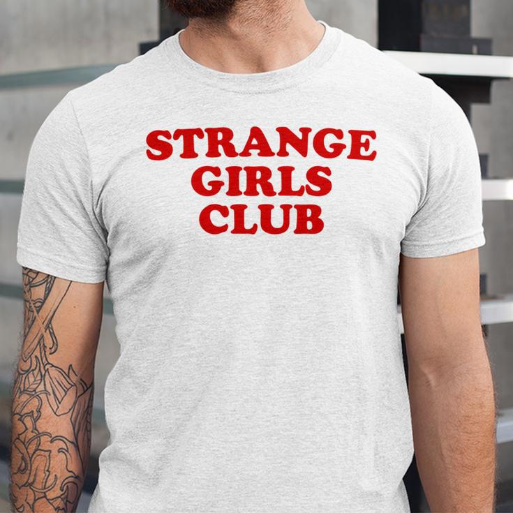 Strange Girls Club Weird Antisocial Introvert Humor Unisex Jersey T-Shirt