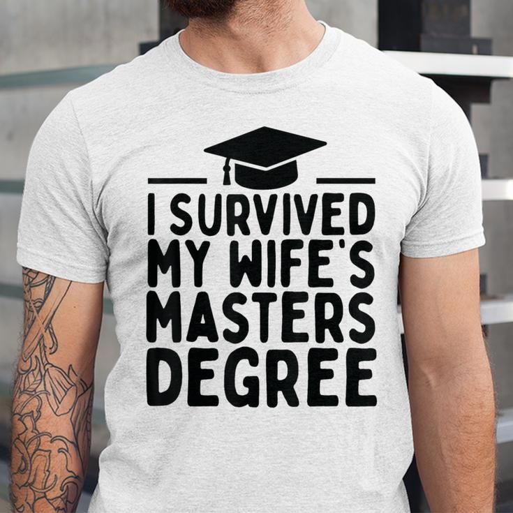 I Survived My Wife's Masters Degree Graduation Class Of 2025 Unisex Jersey T-Shirt