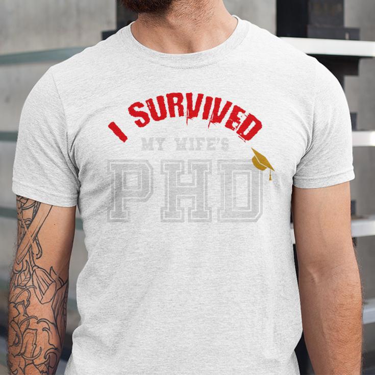 I Survived My Wife's PhD Graduation Slim Fit Shirt Unisex Jersey T-Shirt
