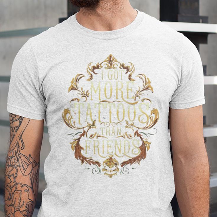 I Have More Tattoos Than Friends Introvert Unisex Jersey T-Shirt I Have More Tattoos Than Friends Introvert Unisex Jersey T-Shirt