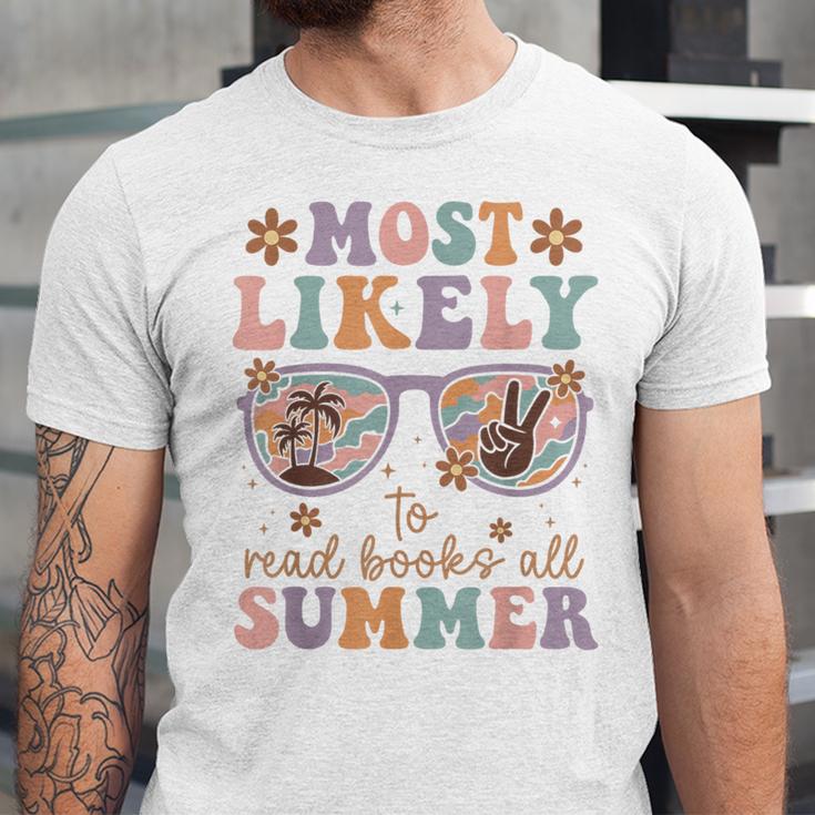 Teacher Summer Break Most Likely To Read Books All Summer Unisex Jersey T-Shirt