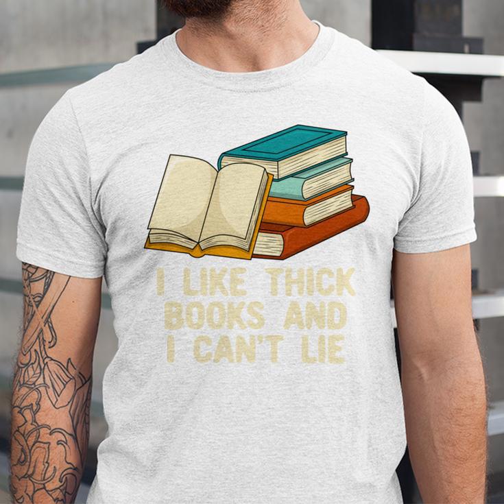 Like Thick Books Cant Lie Happiness Reading Positive Unisex Jersey T-Shirt