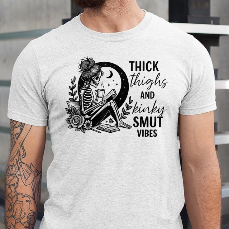 Thick Thighs And Kinky Smut Vibes Spicy Book Lovers Unisex Jersey T-Shirt Thick Thighs And Kinky Smut Vibes Spicy Book Lovers Unisex Jersey T-Shirt