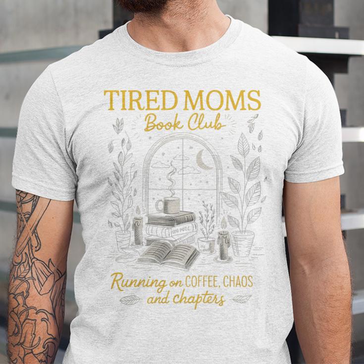 Tired Moms Book Club Coffee Chaos Readers Cozy Unisex Jersey T-Shirt