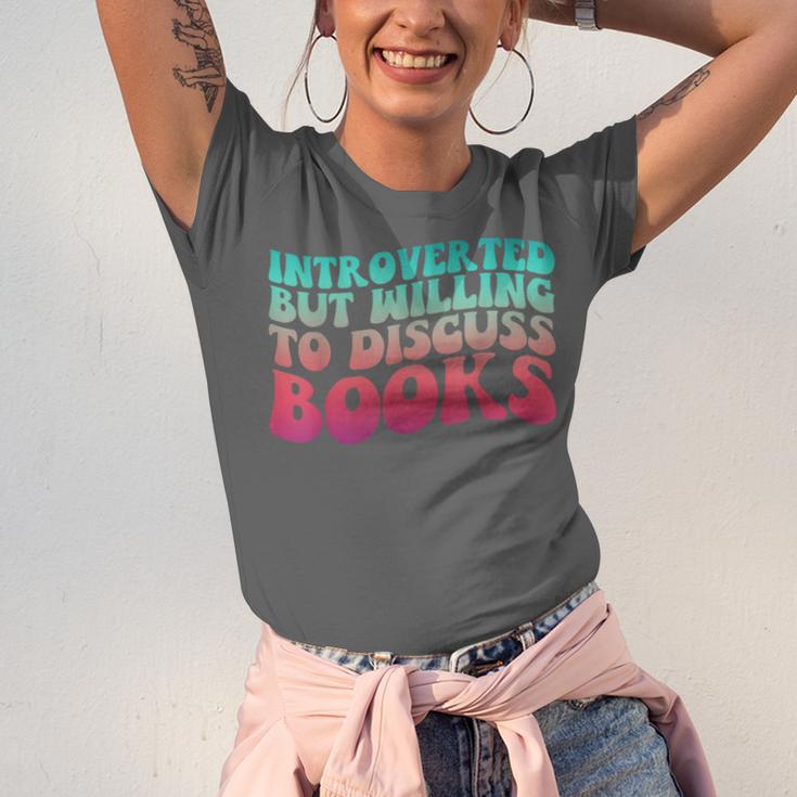 Bookish Reading Love Introverted But Willing To Discuss Book Unisex Jersey T-Shirt