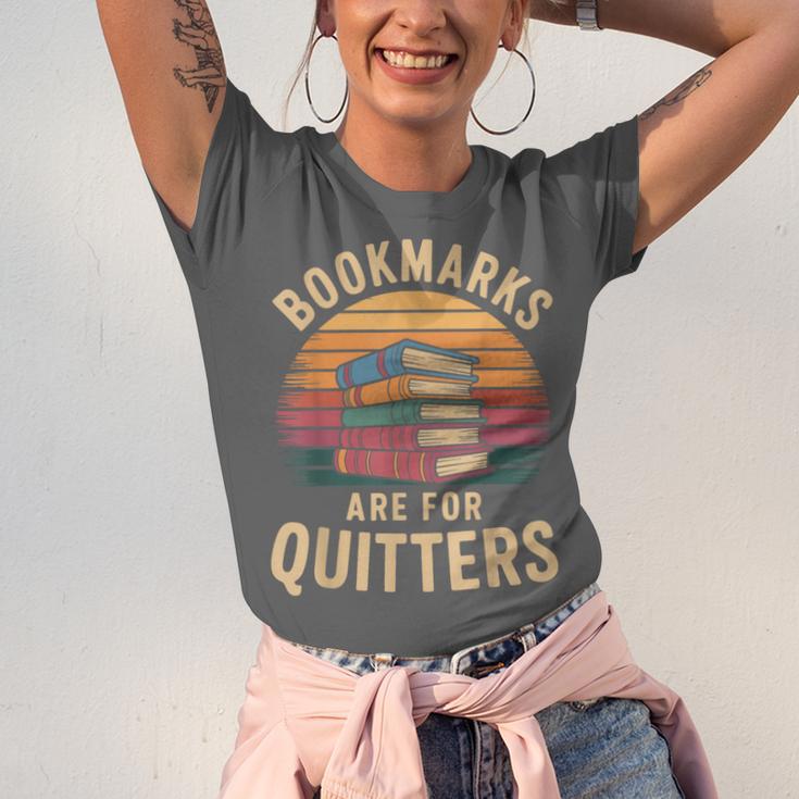 Bookmarks Are For Quitters Reading Book Lovers Unisex Jersey T-Shirt Bookmarks Are For Quitters Reading Book Lovers Unisex Jersey T-Shirt