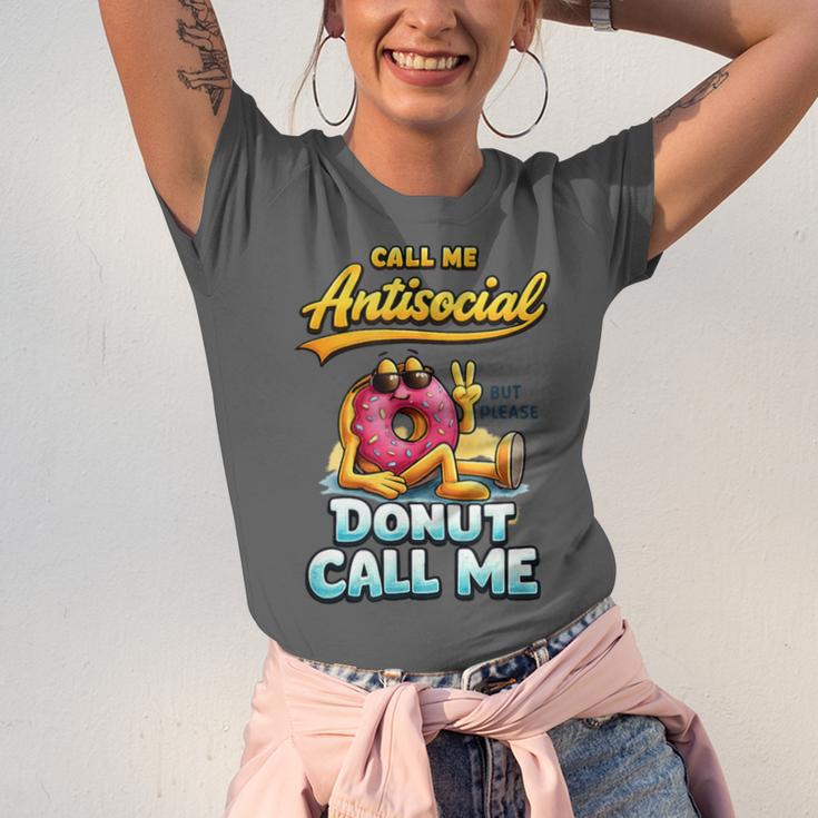 Call Me Antisocial Donut Pun Introvert Quote Unisex Jersey T-Shirt