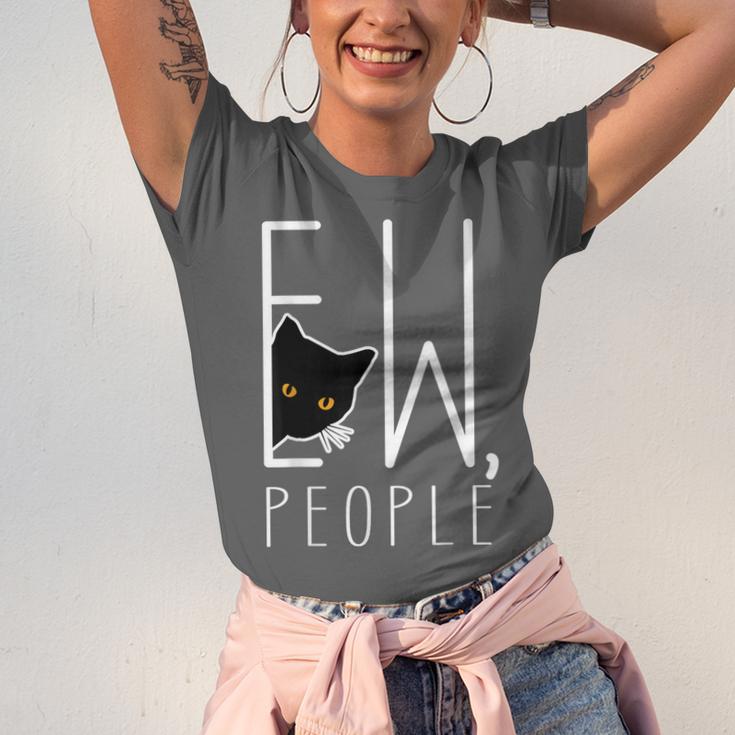 Ew People Cat Introvert Anti-Social Unisex Jersey T-Shirt Ew People Cat Introvert Anti-Social Unisex Jersey T-Shirt
