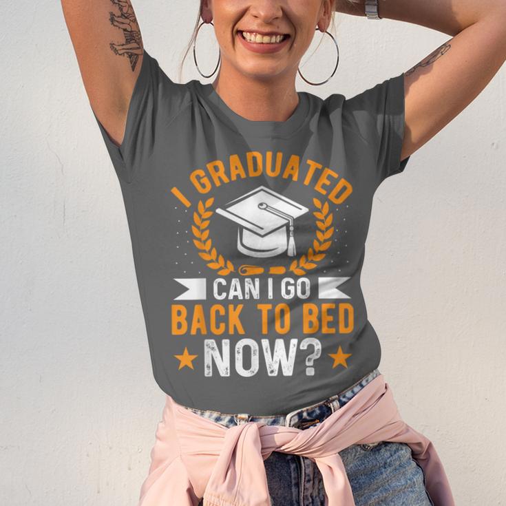 I Graduated Can I Go Back To Bed Now Graduation Unisex Jersey T-Shirt