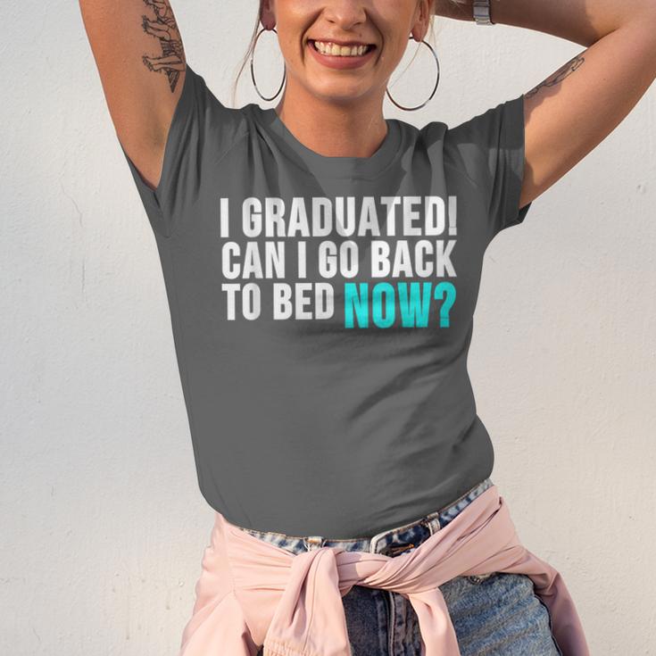 Graduation Shirt For Him Her Can I Go Back To Bed Unisex Jersey T-Shirt