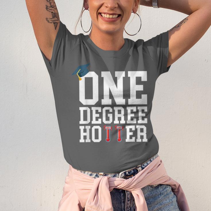 Graduation Shirts 2021 2022 One Degree Hotter Graduate Unisex Jersey T-Shirt