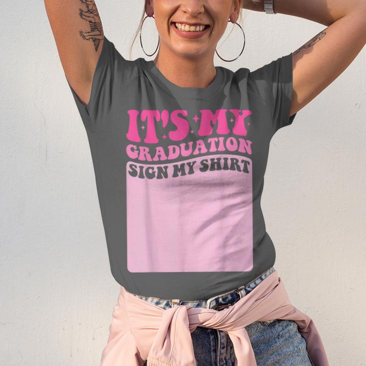 It's My Graduation Sign My Shirt Groovy Girls Graduation Unisex Jersey T-Shirt