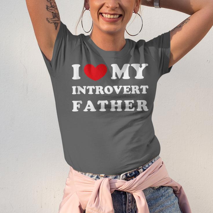 I Love My Introvert Father I Heart My Introvert Father Unisex Jersey T-Shirt I Love My Introvert Father I Heart My Introvert Father Unisex Jersey T-Shirt