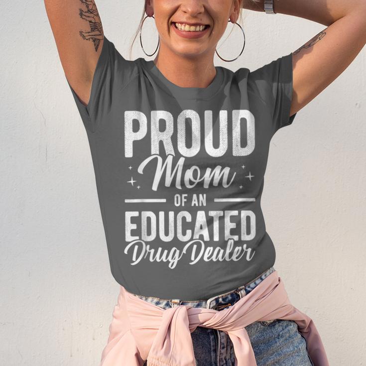 Pharmacy Graduation Pharmacist Educated Drug Dealer Mom Unisex Jersey T-Shirt