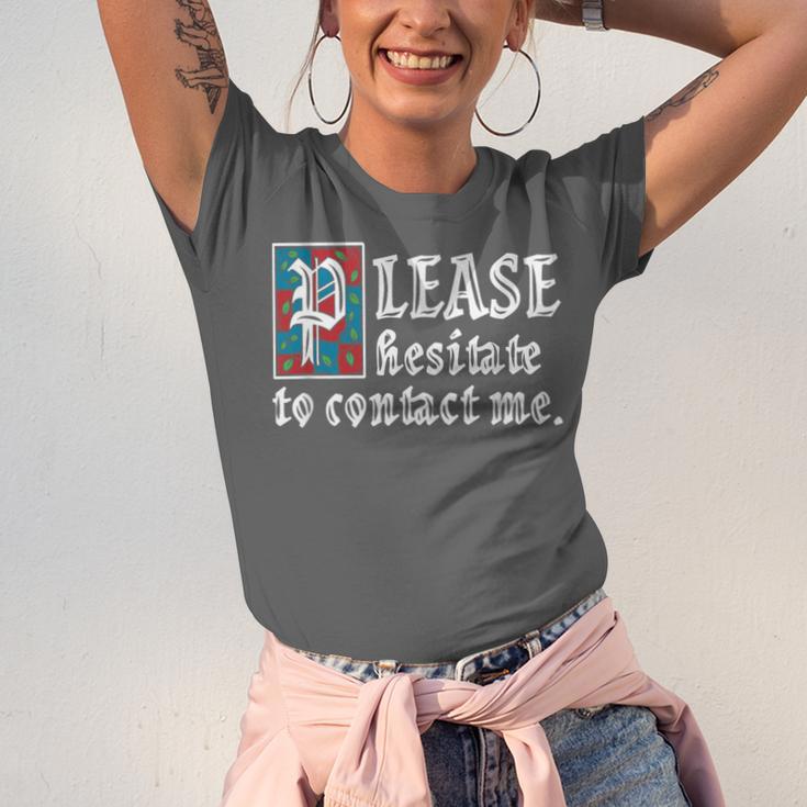 Please Hesitate To Contact Me Introvert Unisex Jersey T-Shirt