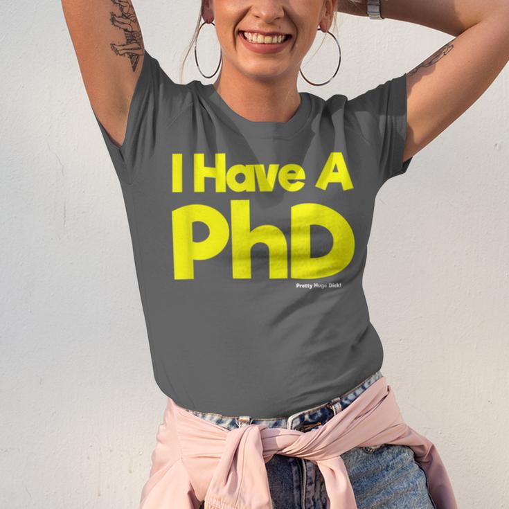 Pretty Huge Dick Joke Graduation PhD Humor Unisex Jersey T-Shirt