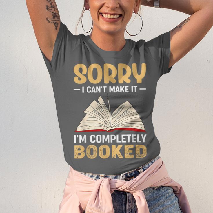 Sorry I Can't Make It I'm Completely Booked Book Reading Unisex Jersey T-Shirt Sorry I Can't Make It I'm Completely Booked Book Reading Unisex Jersey T-Shirt