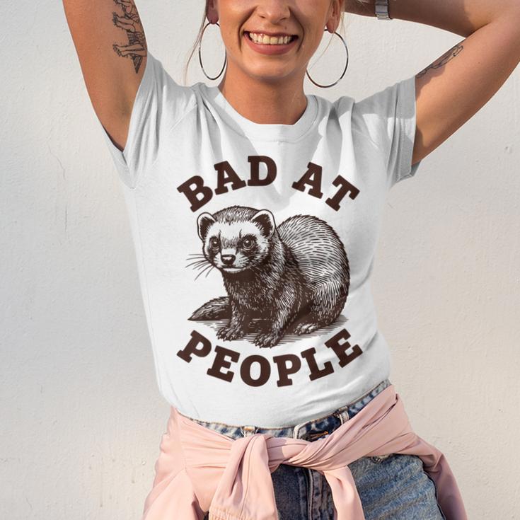 Bad At People Ferret Introvert Saying Slogan Tee Unisex Jersey T-Shirt
