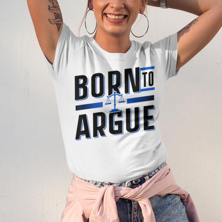 Born To Argue Graduation Lawyer Advocate Attorney Law Unisex Jersey T-Shirt
