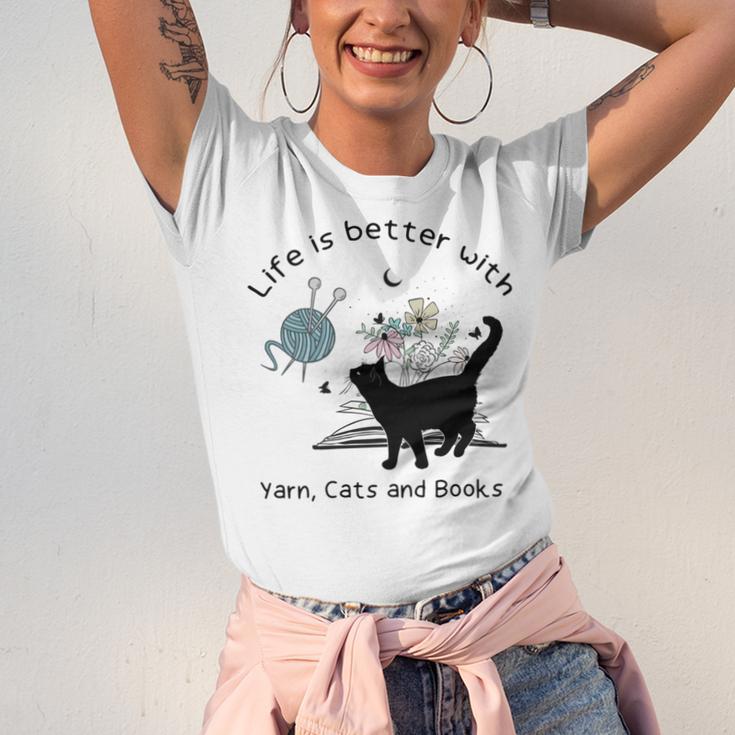 Life Is Better With Yarn Cats And Books Unisex Jersey T-Shirt