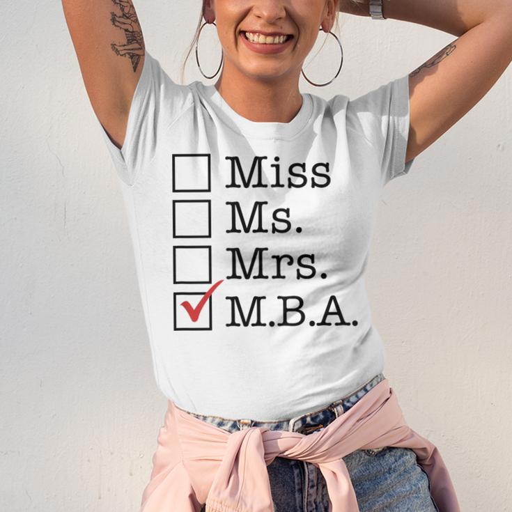 MBA Graduates Miss Ms Mrs MBA MBA Graduation Meme Unisex Jersey T-Shirt