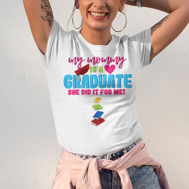My Mommy Is A Graduate Proud Son Daughter T-Shirt Graduation Unisex Jersey T-Shirt
