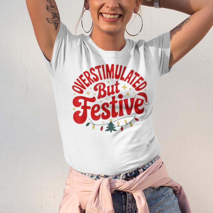 Overstimulated But Festive – Christmas Introvert Humor Unisex Jersey T-Shirt Overstimulated But Festive – Christmas Introvert Humor Unisex Jersey T-Shirt