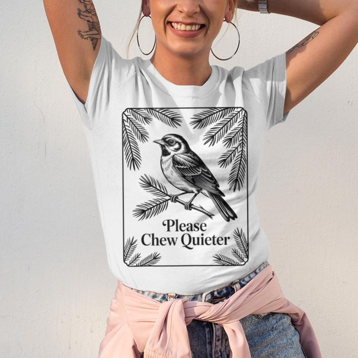 Please Chew Quieter Introvert Nature Bird Lover Unisex Jersey T-Shirt