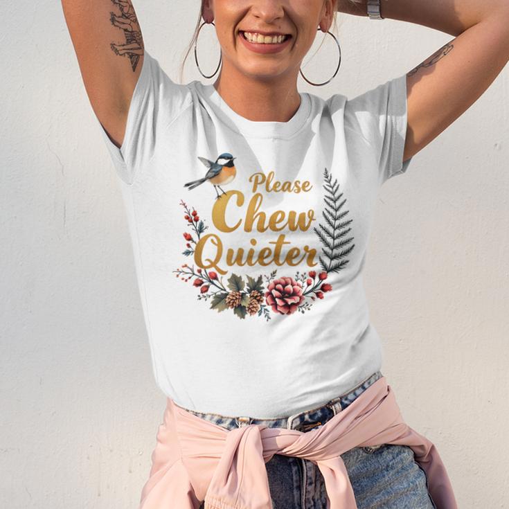 Please Chew Quieter Sarcastic Introvert Humor Unisex Jersey T-Shirt