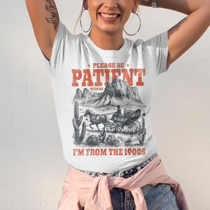 Please Be Patient With Me I'm From The 1900s 80s 90s Unisex Jersey T-Shirt
