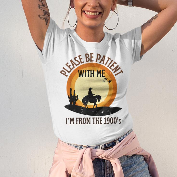 Please Be Patient With Me I'm From The 1900s Cowboy Unisex Jersey T-Shirt