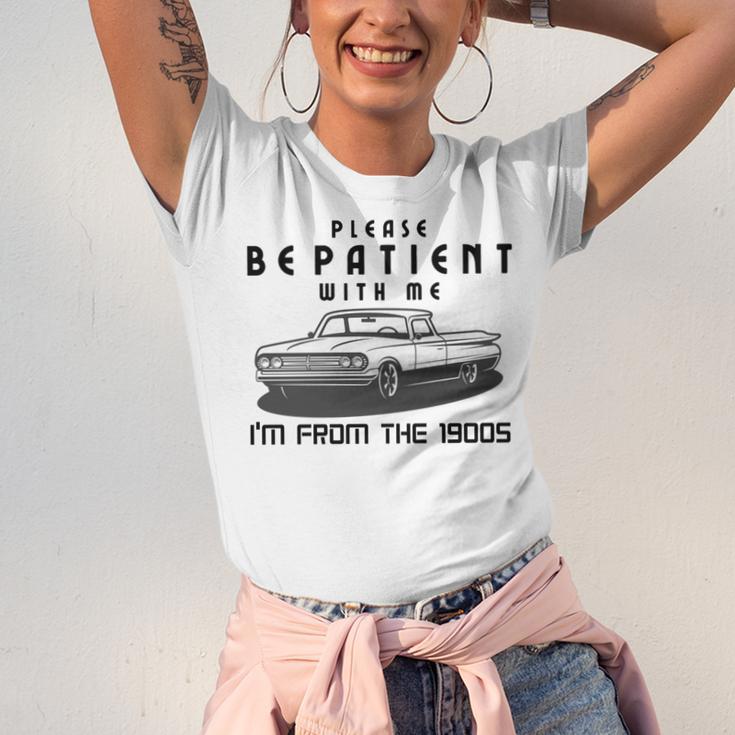 Please Be Patient With Me I'm From The 1900s Old Car Unisex Jersey T-Shirt Please Be Patient With Me I'm From The 1900s Old Car Unisex Jersey T-Shirt