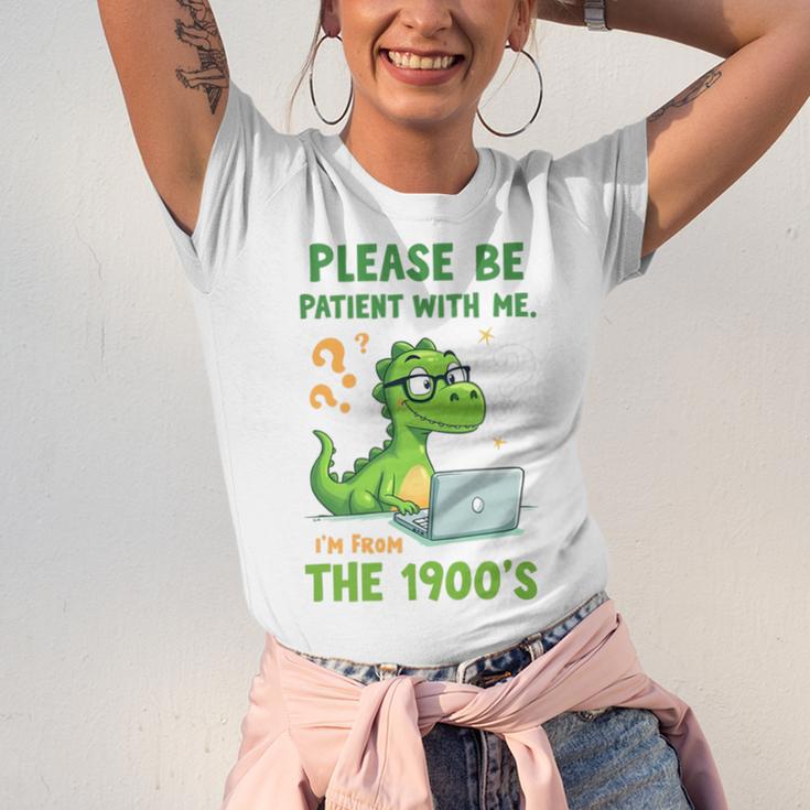 Please Be Patient With Me I'm From The 1900s Soft Tee Premium Unisex Jersey T-Shirt