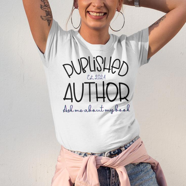 Published Author Est 2024 Ask Me About My Book Authors Books Unisex Jersey T-Shirt