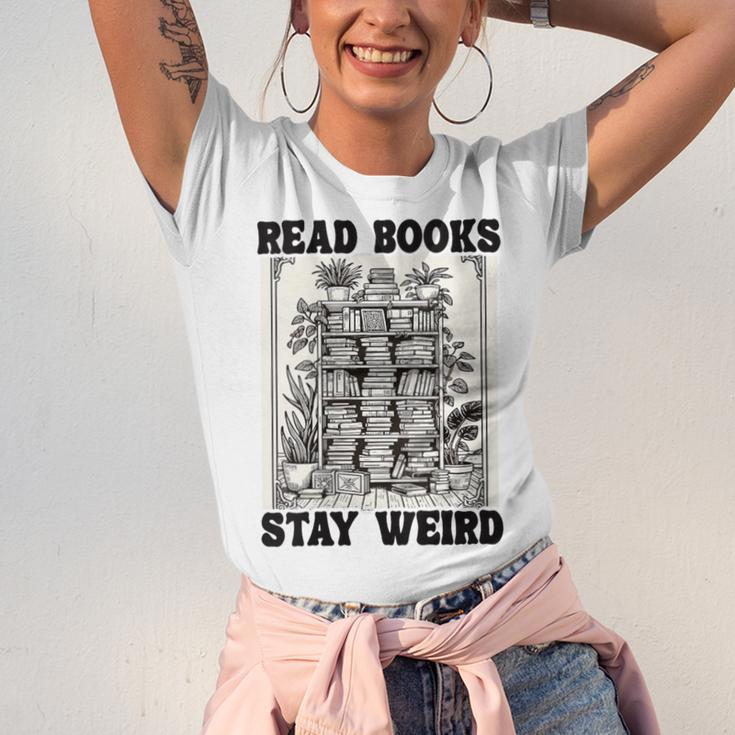 Read Books Stay Weird Book Lover Joke Introvert Reading Unisex Jersey T-Shirt