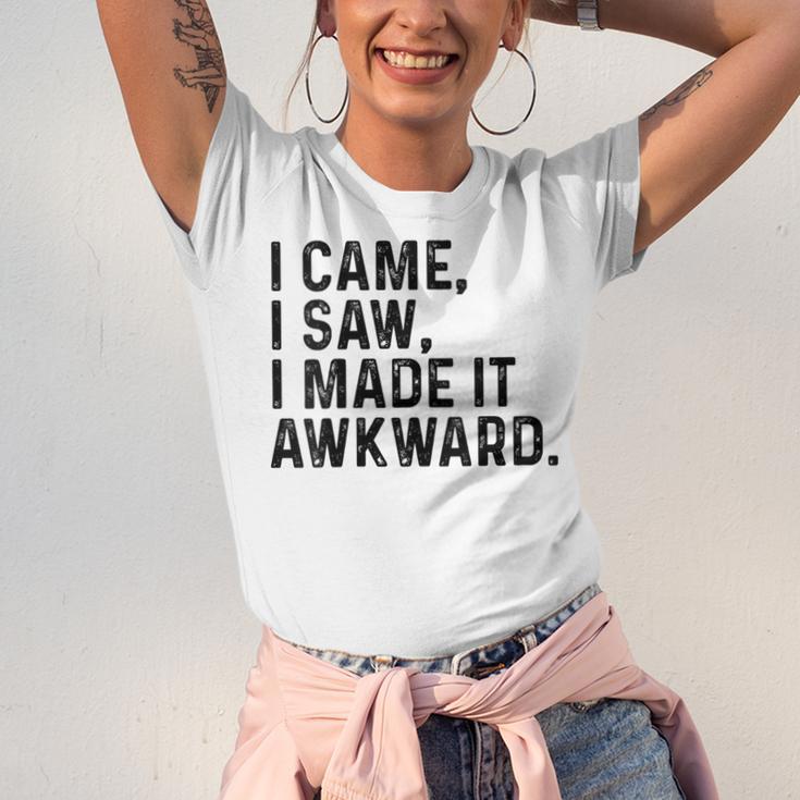 I Came I Saw I Made It Awkward Introvert Humor Quote Unisex Jersey T-Shirt