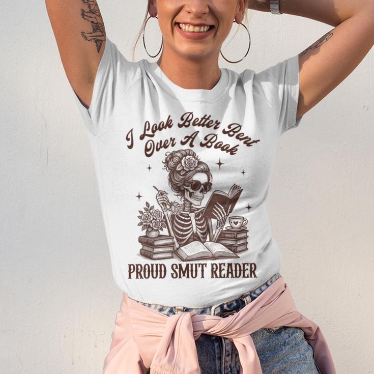 Smut Reader Spicy Romance Look Better Bent That Over A Book Unisex Jersey T-Shirt