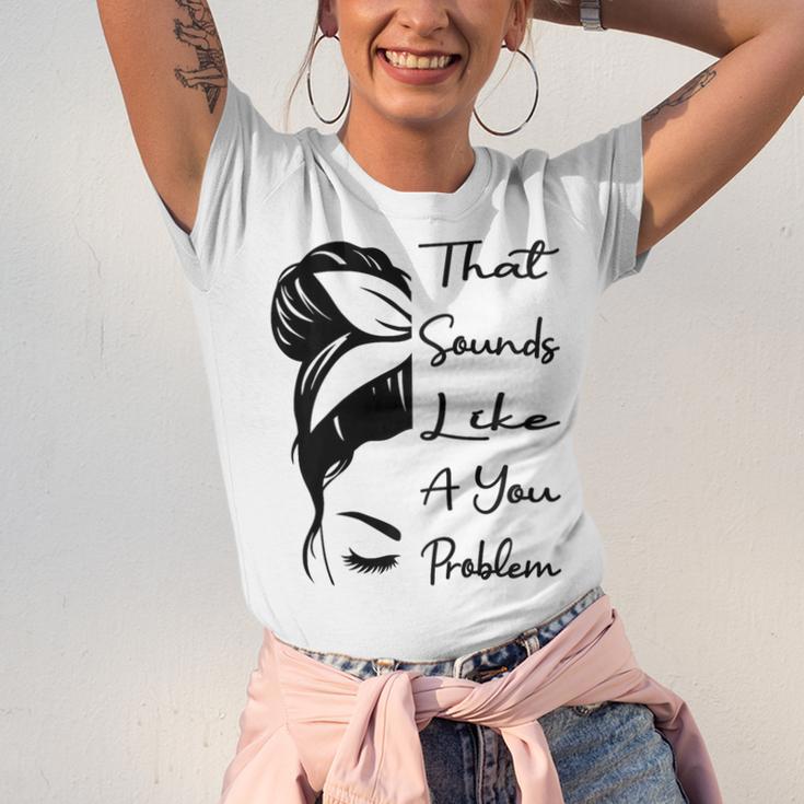That Sounds Like A You Problem Messy Bun Introvert Raglan Baseball Tee Unisex Jersey T-Shirt