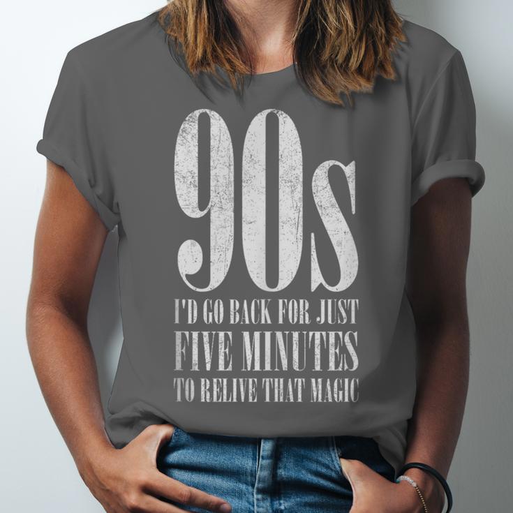 The 90s I'd Go Back For Five Minutes Nostalgia Quote Unisex Jersey T-Shirt