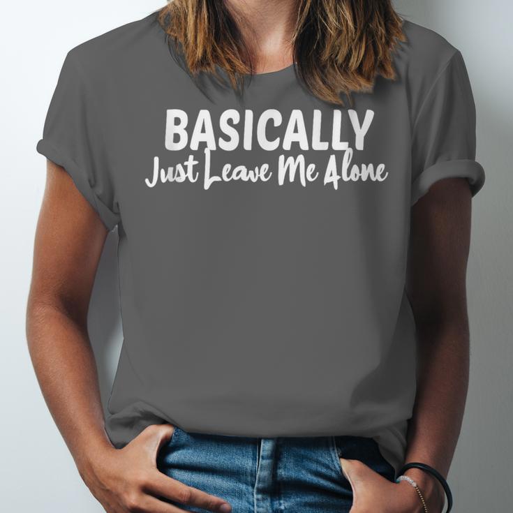 Basically Just Leave Me Alone Introvert Sarcasm Unisex Jersey T-Shirt
