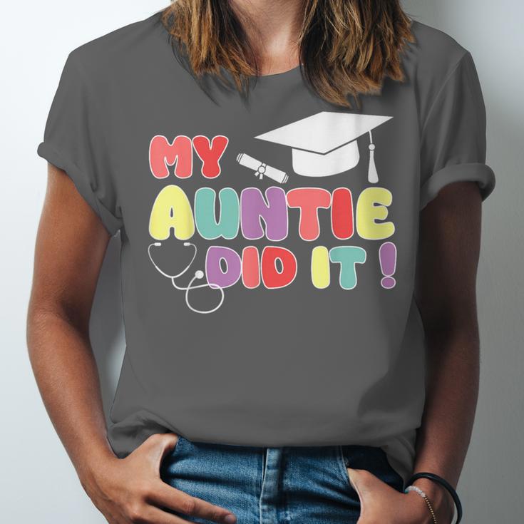 My Auntie Did It Aunt Graduation Nurse Doctor Aunt Graduated Unisex Jersey T-Shirt