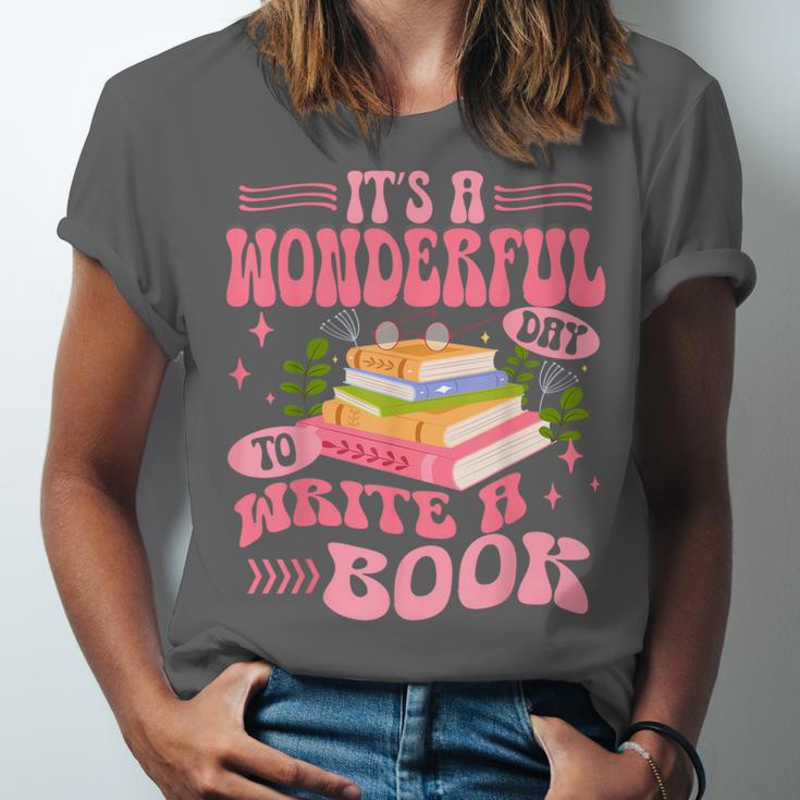 Author It's A Wonderful Day To Write A Book Unisex Jersey T-Shirt