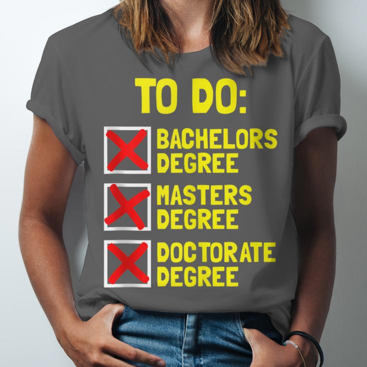 Bachelors Masters Doctorate Degree DR PHD Graduation Unisex Jersey T-Shirt