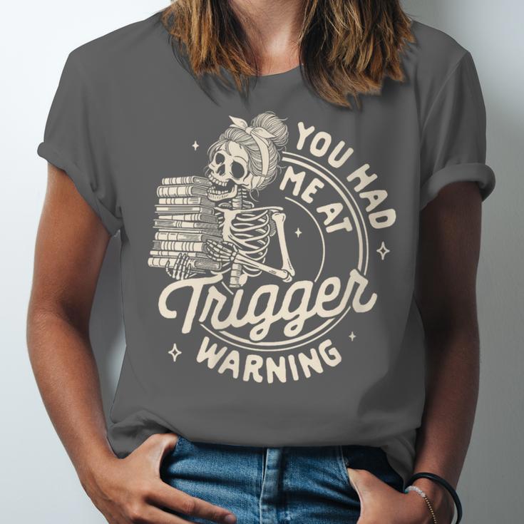 Banned Book Reading Bookish You Had Me At Trigger Warning Unisex Jersey T-Shirt Banned Book Reading Bookish You Had Me At Trigger Warning Unisex Jersey T-Shirt