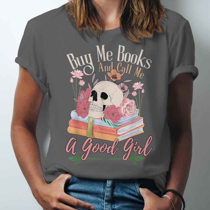 Book Lover Saying Buy Me Books And Call Me A Good Girl Unisex Jersey T-Shirt