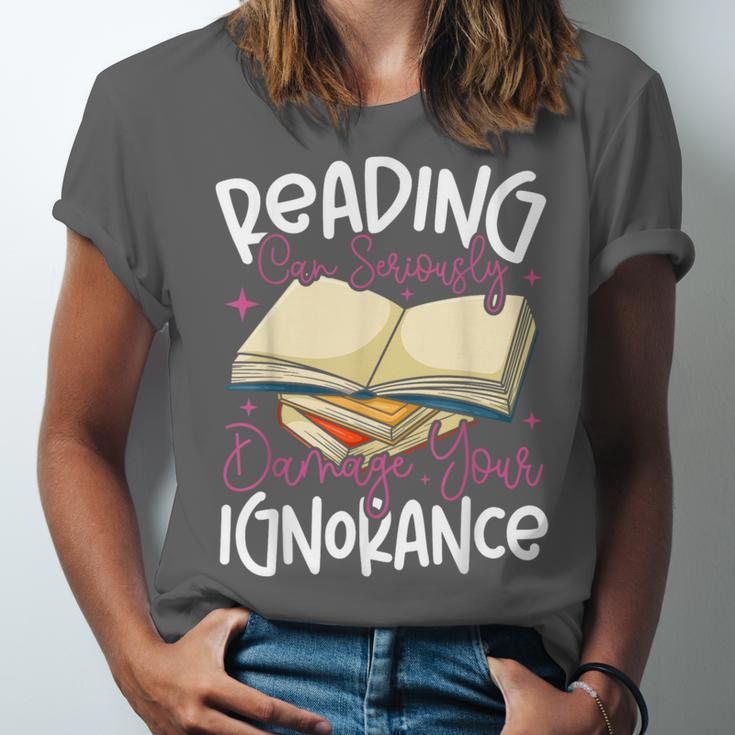 Book Reading Reading Can Seriously Damage Your Ignorance Unisex Jersey T-Shirt